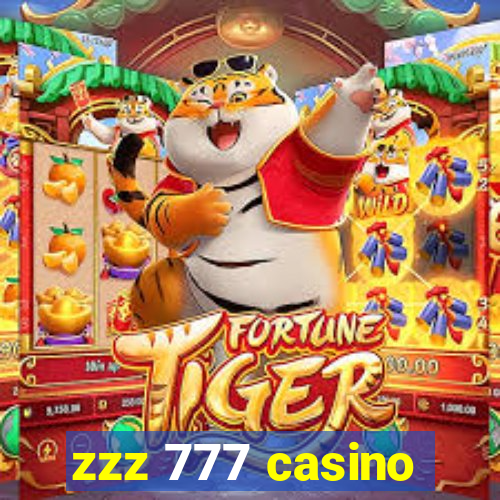 zzz 777 casino